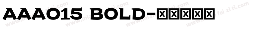 AAA015 Bold字体转换